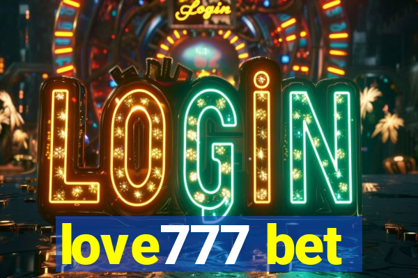 love777 bet